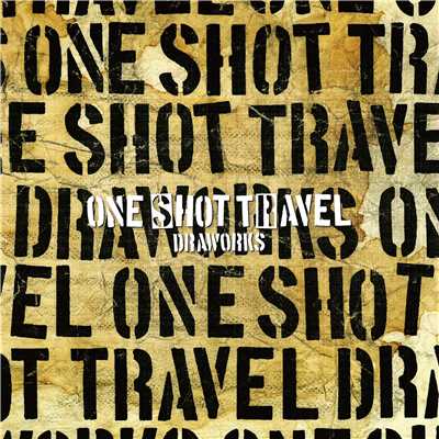 ONE SHOT TRAVEL/DRAWORKS