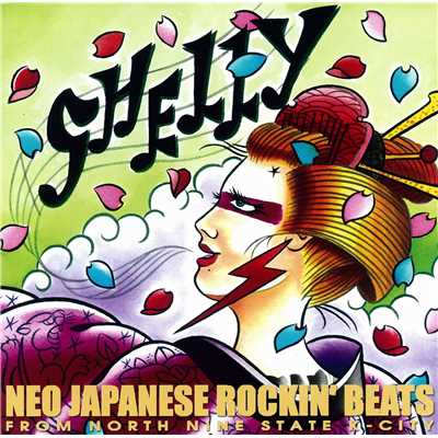 アルバム/NEO JAPANESE ROCKIN' BEATS/Shelly