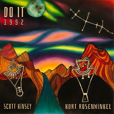 アルバム/Do It 1992/カート・ローゼンウィンケル&スコット・キンゼイ