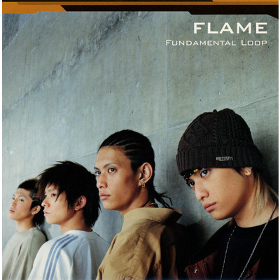 アルバム/Fundamental Loop/FLAME