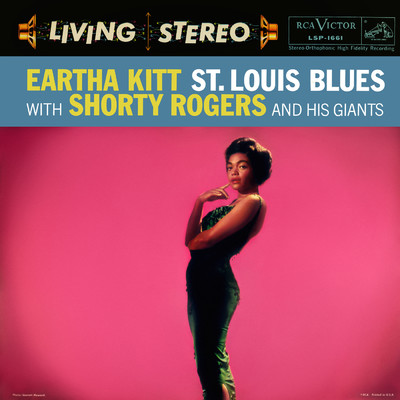 St. Louis Blues with Shorty Rogers and his Giants/Eartha Kitt