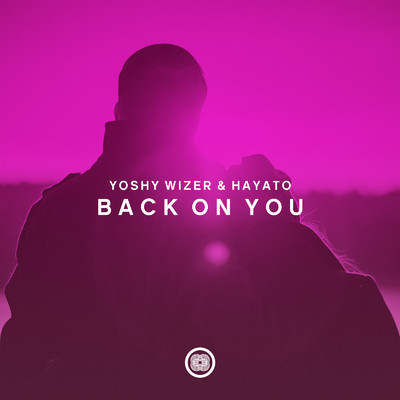 アルバム/Back On You/Yoshy Wizer