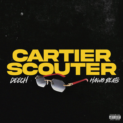 Cartier Scouter (feat. Deech)/Hawo Beats