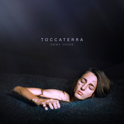 Toccaterra/Emma Nolde