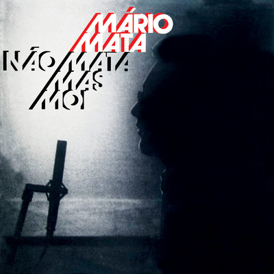 Nao Mata Mas Moi/Mario Mata