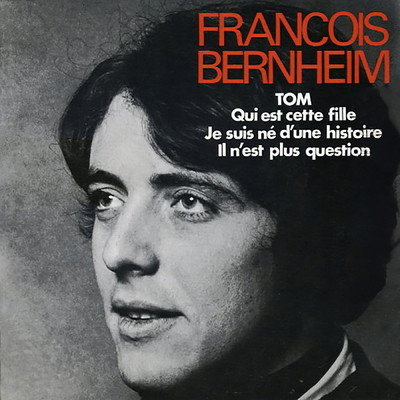 シングル/Il n'est plus question/Francois Bernheim