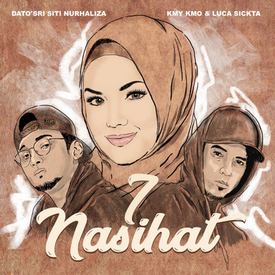 シングル/7 Nasihat/Dato' Sri Siti Nurhaliza／Kmy Kmo／Luca Sickta