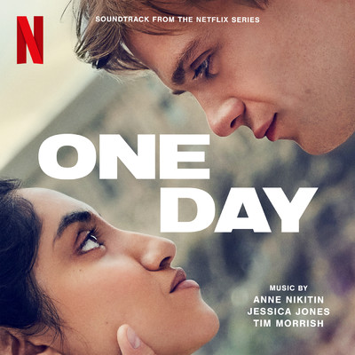 One Day (Soundtrack From The Netflix Series)/Anne Nikitin／Jessica Jones／Tim Morrish