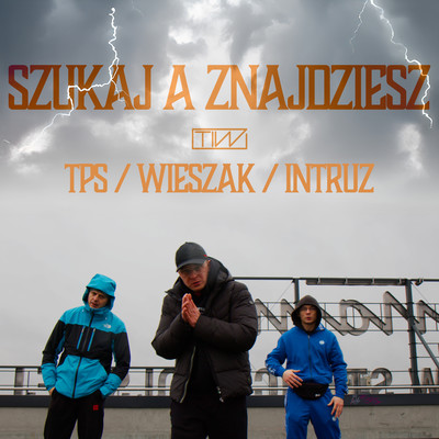 シングル/Szukaj a znajdziesz/TPS, Wieszak ZDR, Intruz