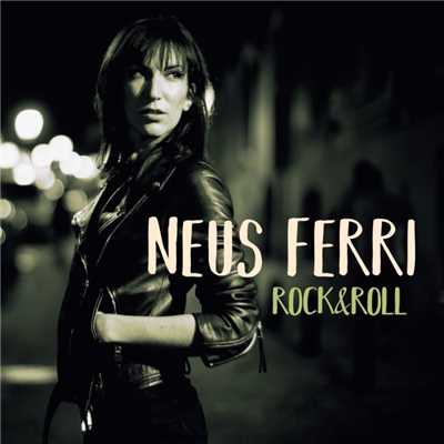 シングル/Rock&Roll/Neus Ferri