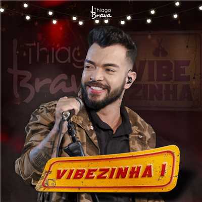 アルバム/Vibezinha I (Ao vivo)/Thiago Brava