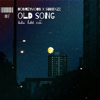 Old Song (bai hat cu) [feat. sundaze]/The HooneymooN
