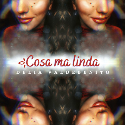 Cosa Ma Linda/Delia Valdebenito