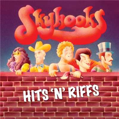 アルバム/Hits'n'Riffs/Skyhooks
