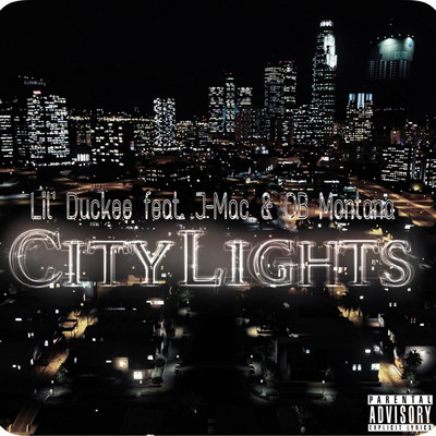 City Lights (feat. J-Mac & OB Montana)/Lil' Duckee