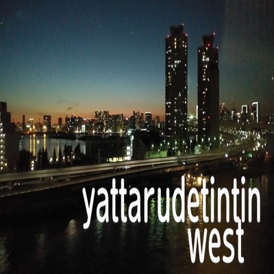 アルバム/west/yattarudetintin