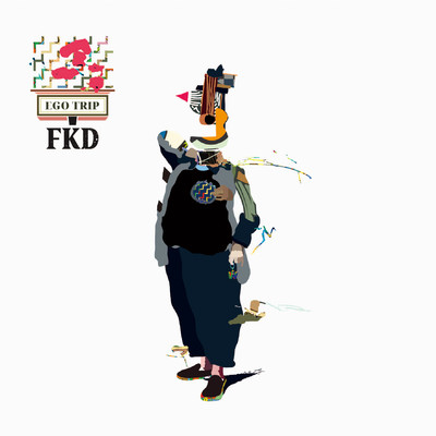 アルバム/EGO TRIP/FKD