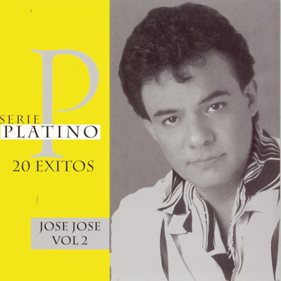 Serie Platino 20 Exitos - Vol. 2/Jose Jose