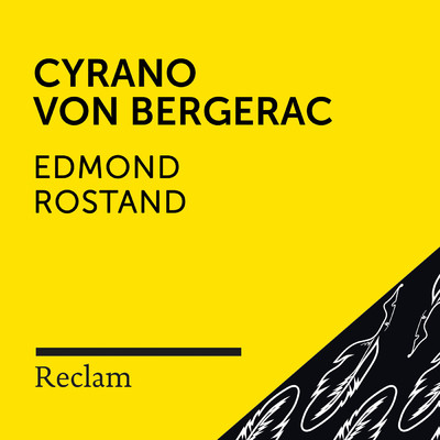 Rostand: Cyrano von Bergerac (Reclam Horspiel)/Reclam Horbucher