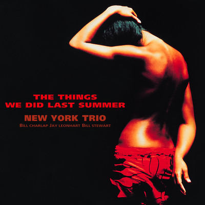 過ぎし夏の想い出/New York Trio