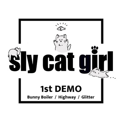 1st DEMO/sly cat girl