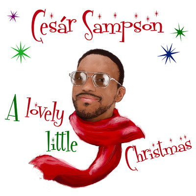 A lovely little Christmas/Cesar Sampson