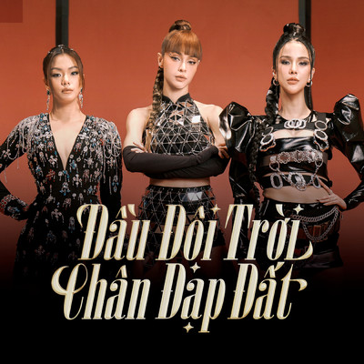 Dau Doi Troi Chan Dap Dat/Mlee／Phuong Vy／Diep Lam Anh