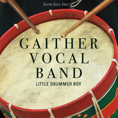 シングル/The Little Drummer Boy/Gaither Vocal Band