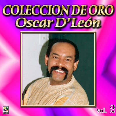 アルバム/Coleccion De Oro, Vol. 2/オスカール・デ・レオーン