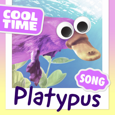アルバム/Platypus Song/Cooltime