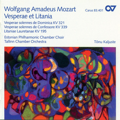 アルバム/Wolfgang Amadeus Mozart: Vesperae et Litania/エストニア・フィルハーモニー室内合唱団／タリン室内管弦楽団／トヌ・カリユステ