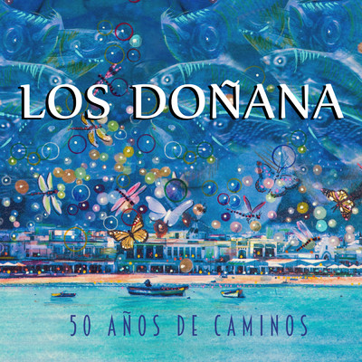 アルバム/50 Anos De Caminos/Los Donana