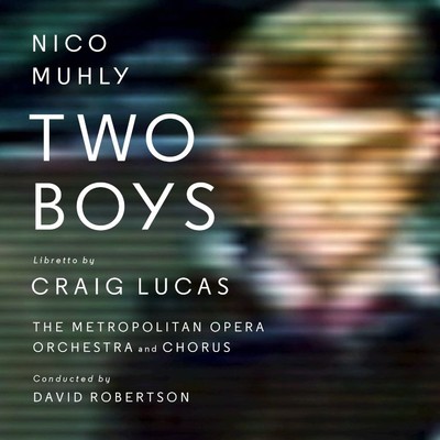 アルバム/Two Boys/Nico Muhly