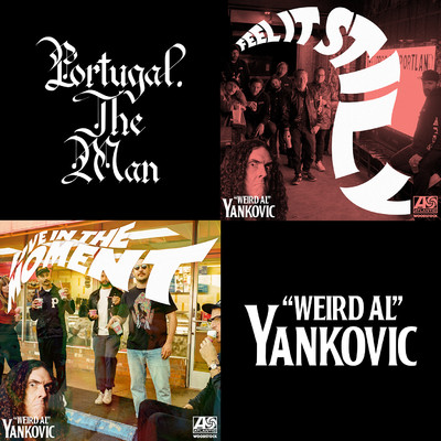 シングル/Live in the Moment ('Weird Al' Yankovic Remix)/Portugal. The Man