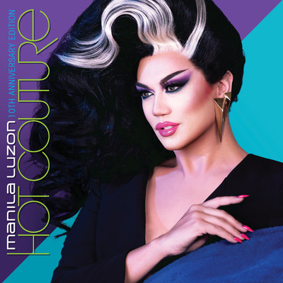Hot Couture (10 Year Anniversary Mix)/Manila Luzon