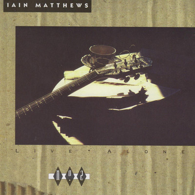 アルバム/Live Alone/Iain Matthews