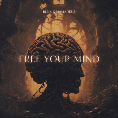 Free Your Mind/BLNK & Mamadeus