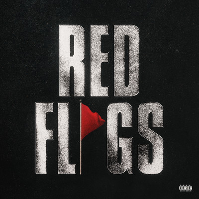 Red Flags/Mwayz