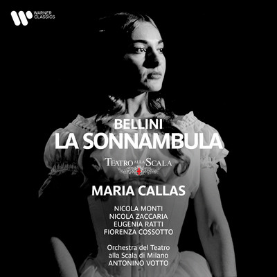シングル/La sonnambula, Act 2: ”Oh！ Se una volta sola” (Amina, Rodolfo, Teresa, Coro)/Maria Callas