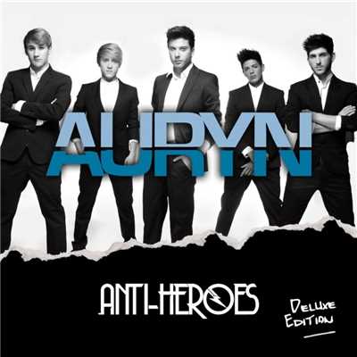 アルバム/Anti-Heroes Deluxe edition/Auryn
