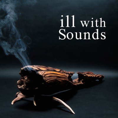 アルバム/ill with Sounds/晴 & NAO-K