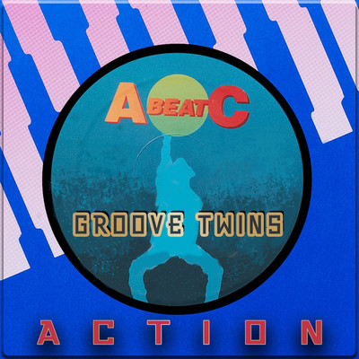 アルバム/ACTION (Original ABEATC 12” master)/GROOVE TWINS