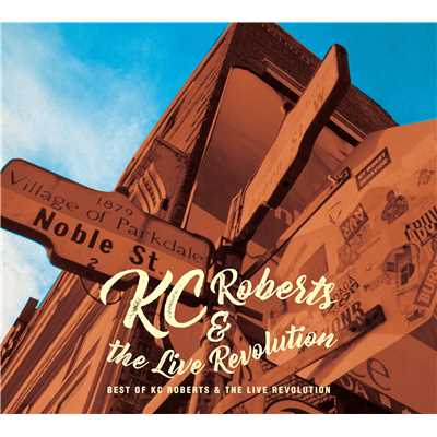 KC Roberts & the Live Revolution
