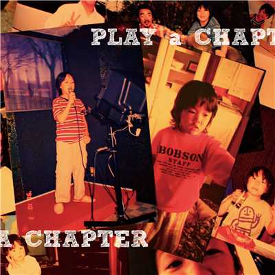 PLAY a CHAPTER/掌幻