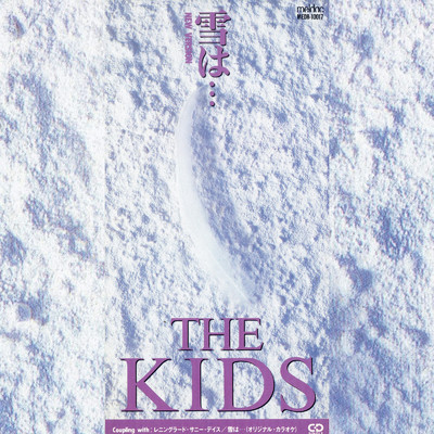 シングル/雪は…New Version(Original Karaoke)/THE KIDS