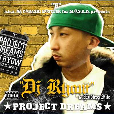 PROJECT DREAMS -INTRO- feat. ”E”qual, Phobia of Thug, G-Conqueror/DJ RYOW