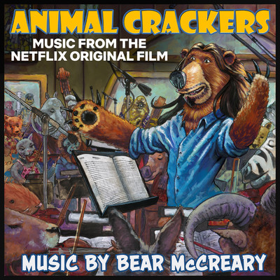 アルバム/Animal Crackers (Music from the Netflix Original Film)/Bear McCreary
