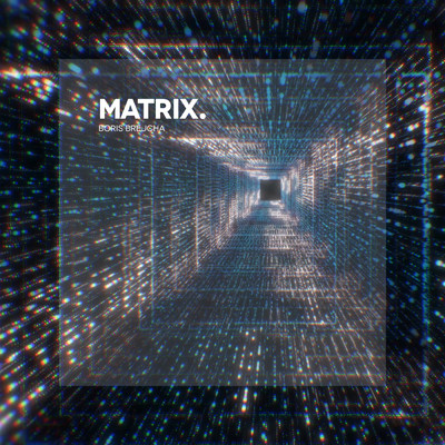 Matrix EP/Boris Brejcha
