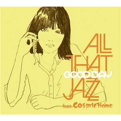 All That Jazz feat. COSMiC HOME