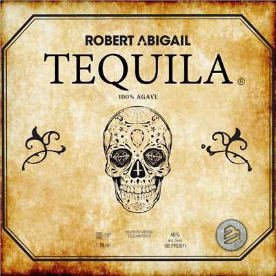シングル/Tequila (100% Agave Mix)/Robert Abigail